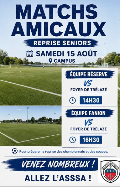 MATCHS AMICAUX SAMEDI 15 AOUT AU CAMPUS !