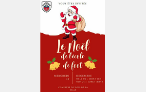 Mercredi 18 décembre : NOEL de l'Ecole de FOOT ! 