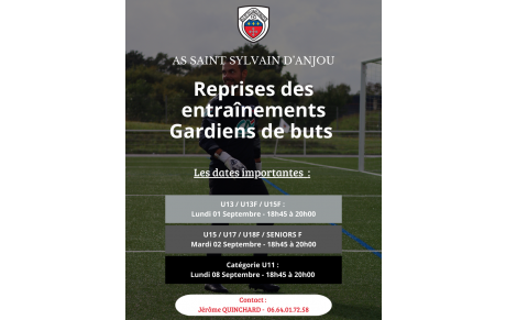 Reprises des entraînements Gardiens - Les dates importantes !