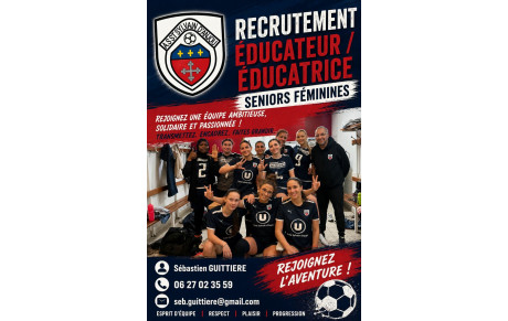 📣 recrutement ÉDUCATRICE / ÉDUCATEUR SENIORS FÉMININES  ⚽️